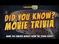 Did You Know? Movie Trivia Quiz - Name The Movie From The Facts!