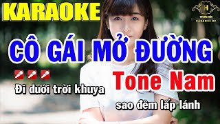 Karaoke Cô Gái Mở Đường Tone Nam Nhạc Sống | Trọng Hiếu