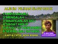 ALBUM PILIHAN SLOW ROCK (ADHI IRAMA)