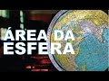 Esferas: Área Total de Uma Esfera