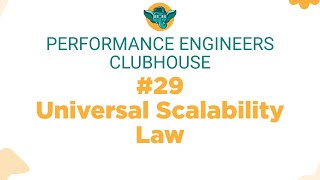 Performance Engineers Clubhouse - #29 Universal Scalability Law