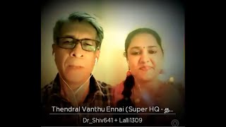 Thendral Vanthu Ennai - Dr.Shiv duet on Smule