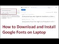 How to Download and Install Google Fonts on Laptop