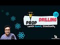 😲 15 - What is Prop Drilling in React?