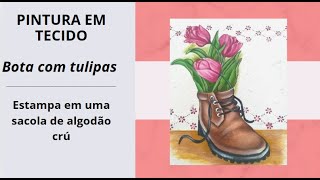 Bota com Flores, pintura em sacola de tecido