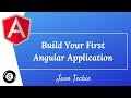 Angular 8 : Build your First Angular Application | Java Techie