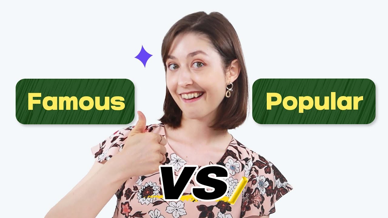 Difference Between Famous Vs Popular | Similar Vocabulary Comparison ...