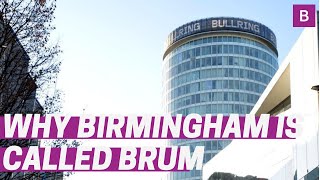 Why Birmingham is called Brum