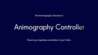 Animography Tutorial: Animography Controller