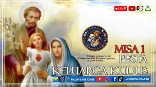 LIVE MISA 1 - PESTA KELUARGA KUDUS  - Paroki Katedral Tiga Raja -Timika