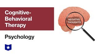 Cognitive Behavioral Therapy | Psychology