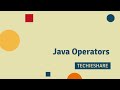 Java Operators Complete Tutorial 2025 | Arithmetic, Logical, Bitwise & More