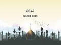 Maher Zain-Lawlaka (Lirik dan Terjemah)