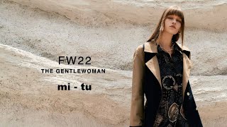 The Gentlewoman | mi-tu FW22 Campaign Video