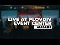 BORA PROJECT at Plovdiv Event Center 2025