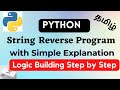 Python String Reverse Program in Tamil | Python Strings | Python Tutorial for Beginners