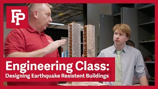 Engineering Class: Designing Earthquake-Proof Buildings
