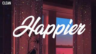 Olivia Rodrigo - Happier (Clean - Lyrics)