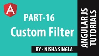 AngularJS Tutorial 16 - Custom filter in AngularJS