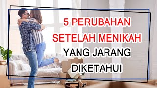 YAKIN KAMU SIAP? Inilah 5 Perubahan Kehidupan Setelah Menikah Yang jarang Diketahui.