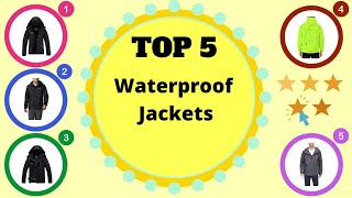 Top 5 Best Waterproof Jackets You Can Buy