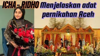 ICHAA - RIDHO MEMBAHAS TENTANG ADAT PERNIKAHAN ACEH#sobatngarit #masiyun