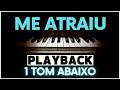 Me atraiu - Playback Gabriela Rocha (1 TOM ABAIXO)