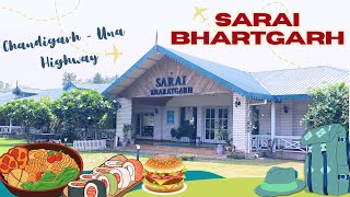 SARAI BHARATGARH  |  Hotel \u0026 Restaurant | Ropar Punjab