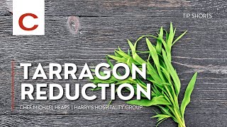 Tarragon Reduction | Chef Michael Heaps | Tips #shorts