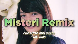 LAGU MISTERI REMIX TERBARU - URB 2023