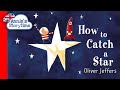 How to Catch a Star by Oliver Jeffers I Read Aloud