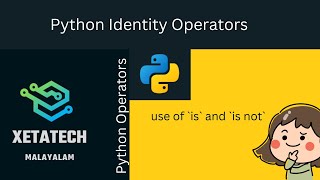 Python Basics in Malayalam - Part 8 - Operators - Identity