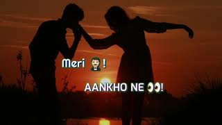 New IMovie Love Status || Teri Ankho Se Status || Whatsapp Romantic Status lyrics & video
