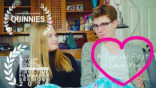 A Typical First I Love You | A Short Film