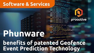 Phunware shares industry benefits of newly patented Geofence Event Prediction Technology