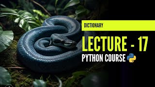 Dictionary in Python | Dictionary Collection Datatype | Lecture - 17 | Python Course | In Hindi