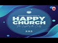 Happy Church Pagadian | Online Streaming Service | November 10, 2024