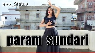 Param Sundari Lyrics dance 💃 ll from @RSG_Status Param Sundari ll what'sapp status video ll