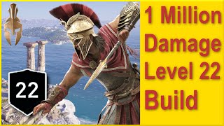 Assassins Creed Odyssey - New Best Early Build 2022 and 2023 - 1 Million Damage at Level 22!!