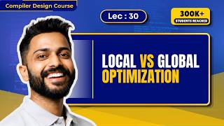 Lec-30: Local vs Global Optimization | Scope of Optimization
