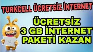 Turkcell Aylık 3 GB  İnternet Kazanma Kampanyası [ABONE OL]