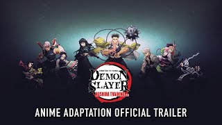 Demon Slayer: Kimetsu no Yaiba Hashira Training Arc  |  Anime Adaptation Official Trailer