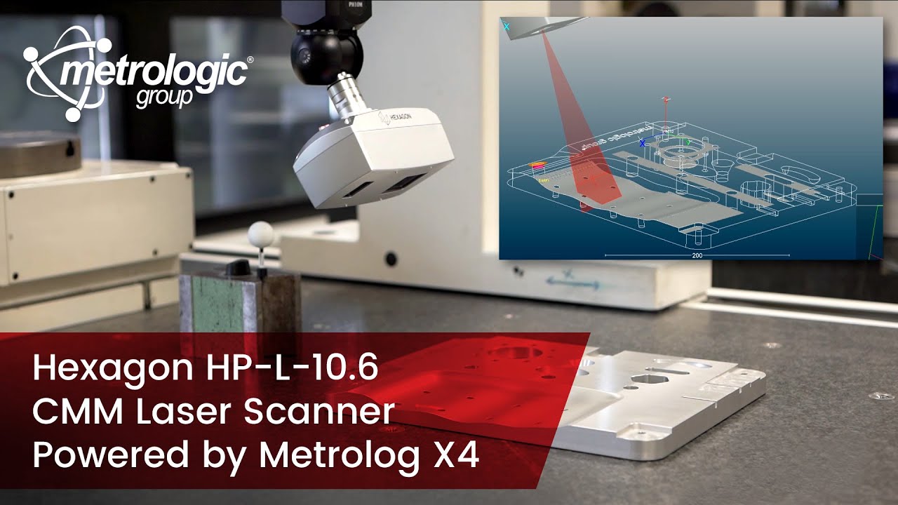 Hexagon HP-L-10.6 CMM Laser Scanner Powered By Metrolog X4 - YouTube