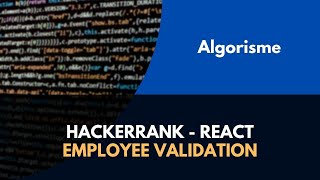 Hacker Rank - React - Employee Validation