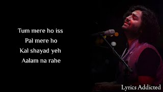 Main Phir Bhi Tumko Chahunga Full song with Lyrics| Arijit Singh| Shashaa T| Arjun K| Shraddha K