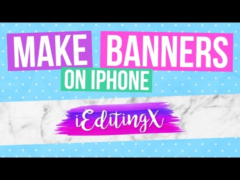 HOW TO MAKE & UPLOAD A CHANNEL BANNER ON iPHONE | iEditingX HOW TO MAKE & UPLOAD A CHANNEL BANNER ON iPHONE | iEditingX
