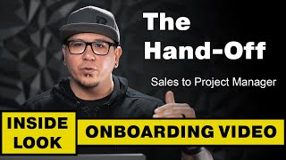 The Hand-Off - Inside Look Onboarding Video