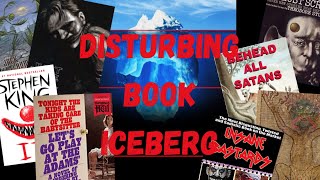 The Disturbing Book Iceberg (300+)