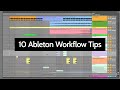 10 Ableton Workflow Tips