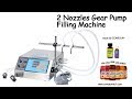 How to use 2 nozzles Gear Pump filling machine